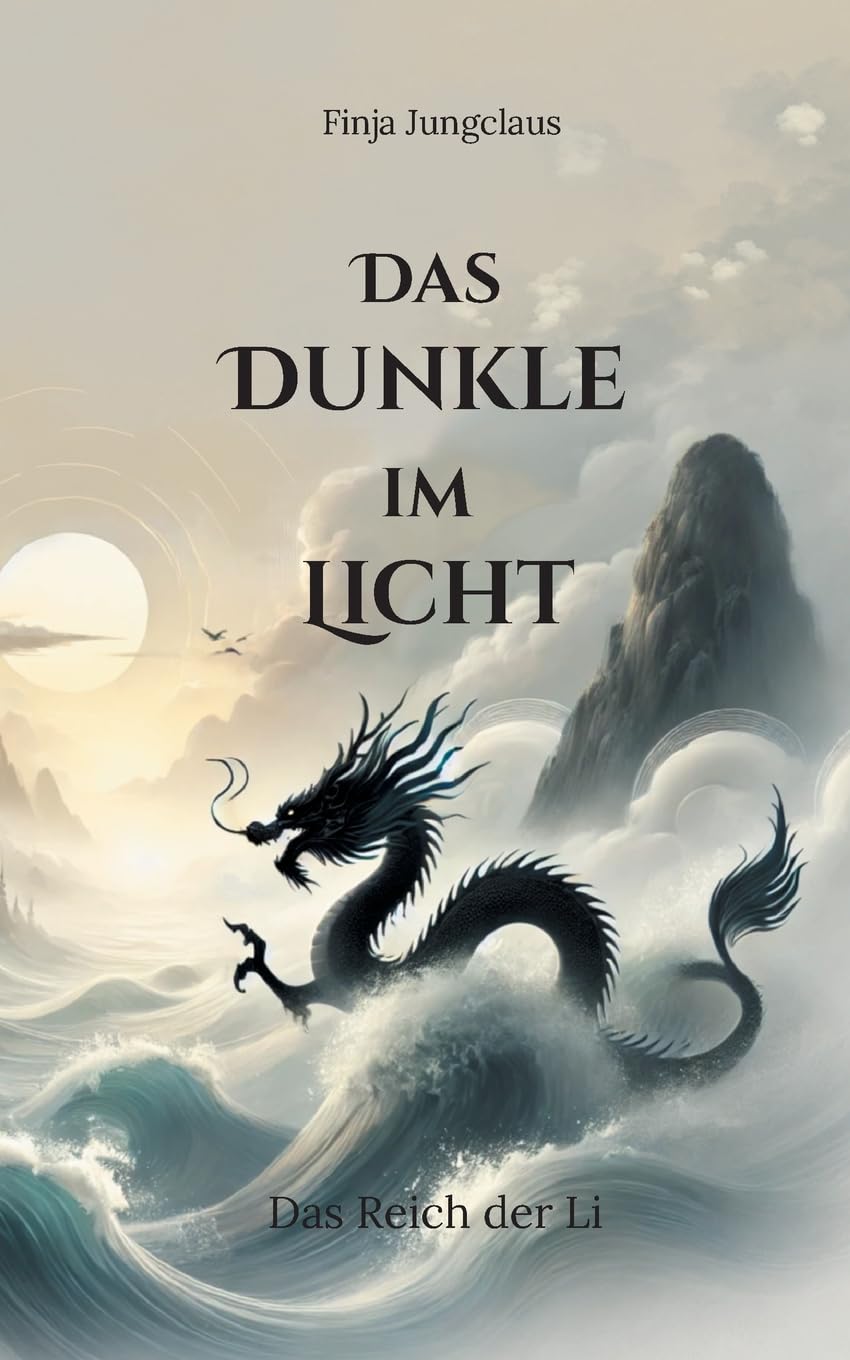 Das Dunkle im Licht: Das Reich der Li Historical Fiction