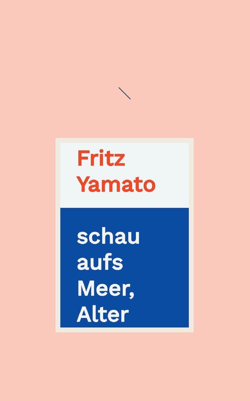 schau aufs Meer, Alter: Erzählungen vom Strand Contemporary literature
