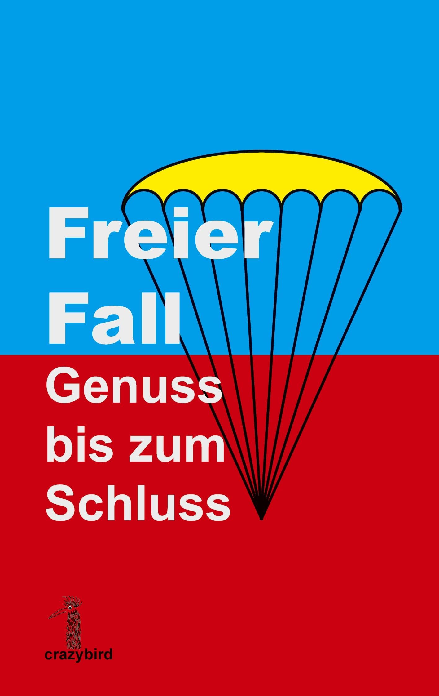 Freier Fall: Genuss bis zum Schluss Personalities