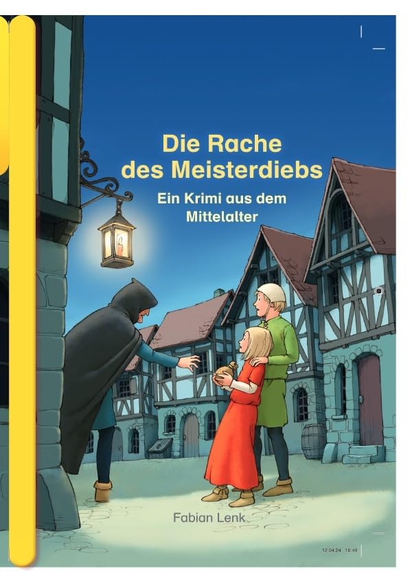 Die Rache des Meisterdiebs: Ein Krimi aus dem Mittelalter Historical Fiction