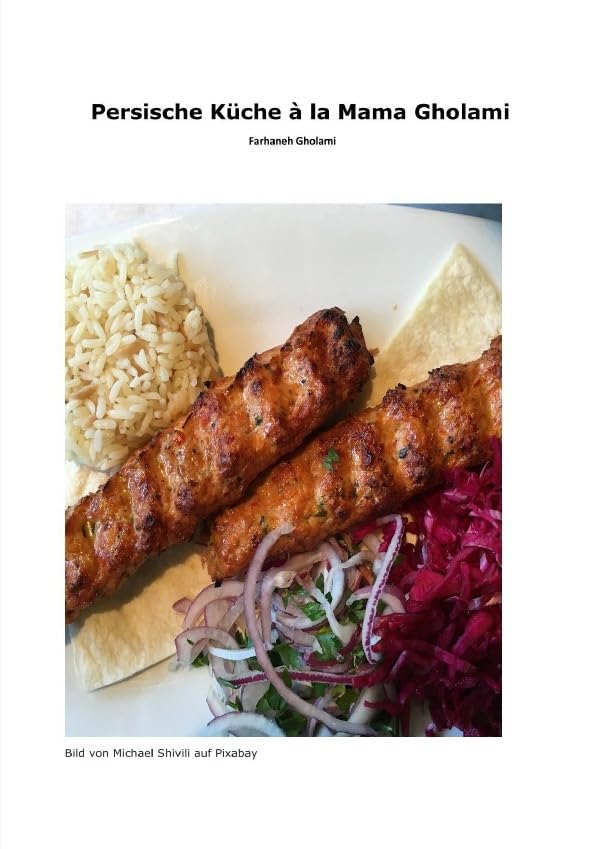 Persische Küche à la Mama Gholami: DE Leisure, Home & Garden