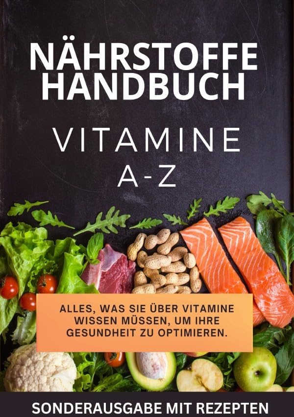 "JAMES Nährstoffkompass 1“ Alles, was Sie über Vitamine wissen müssen - SONDERAUSGABE MIT REZEPTEN Medicine