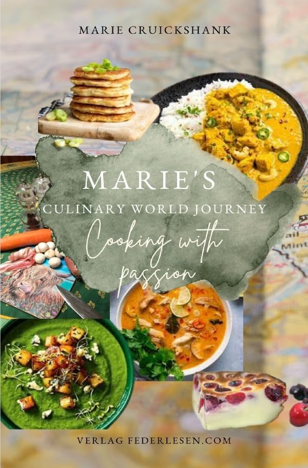Marie's Culinary Worl Journey: Cooking with passion Leisure, Home & Garden