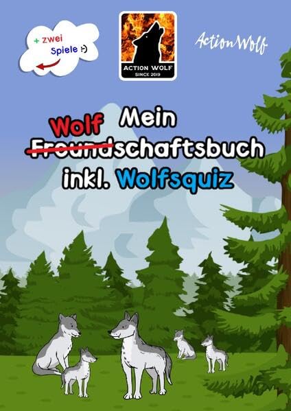 Das Freundschaftsbuch / Mein Wolf(Freund)schaftbuch inkl. Wolfsquiz + zwei Gesellschaftsspiele : Ein Freundebuch für Kinder und Jugendliche (100 % Made in Germany) Manga