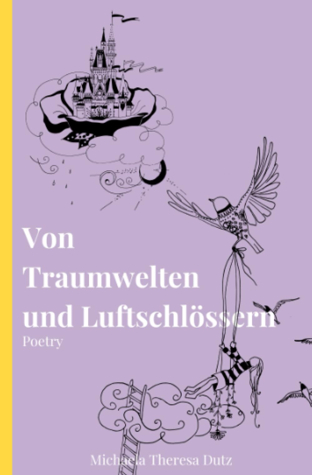 Von Traumwelten und Luftschlössern: DE Poetry