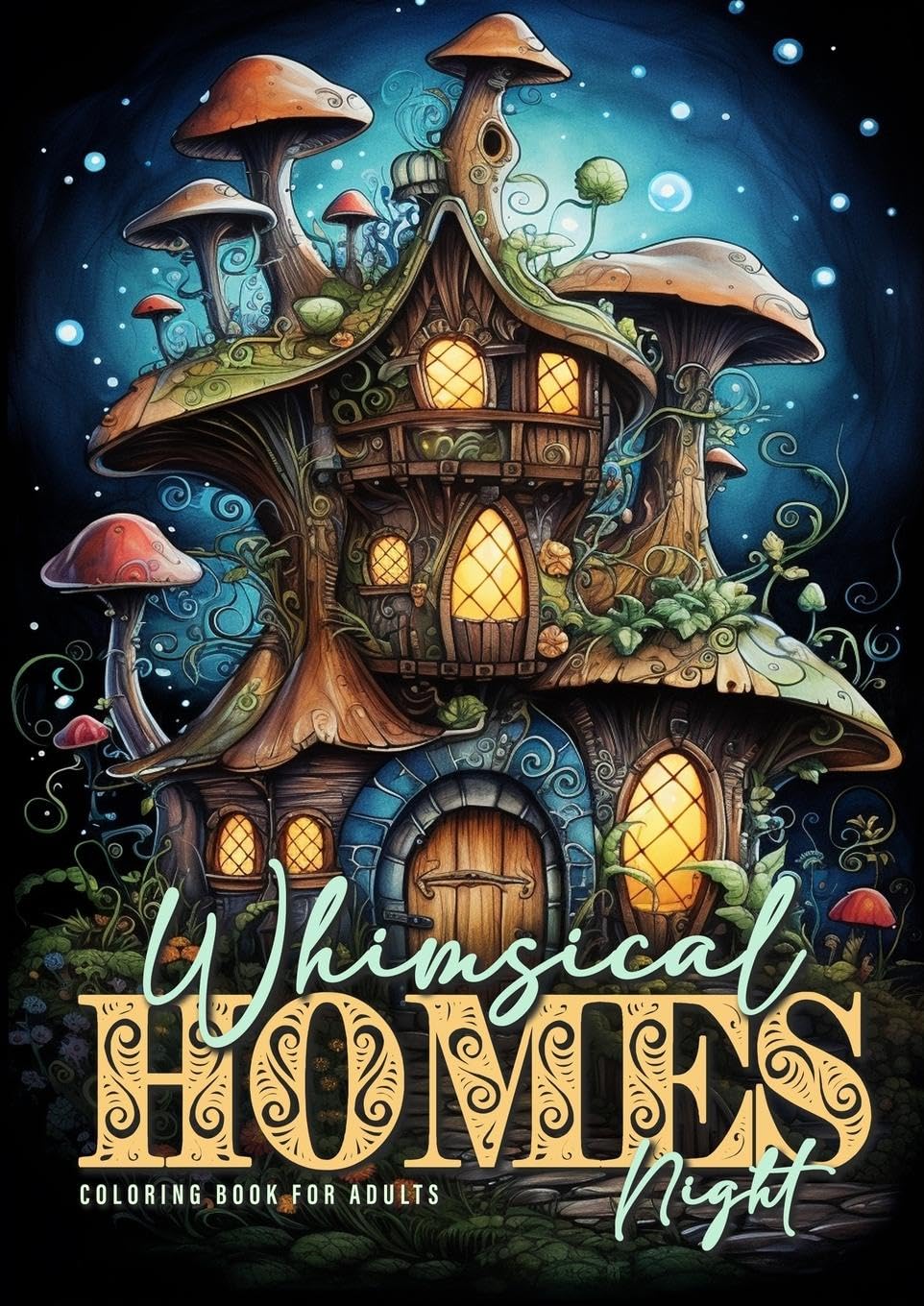 Whimsical Homes NIght Coloring Book for Adults Manga