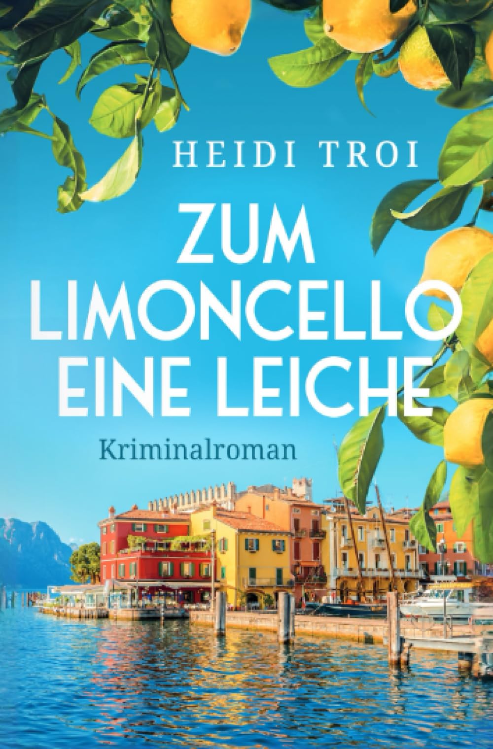 Zum Limoncello eine Leiche Crime & Thrillers
