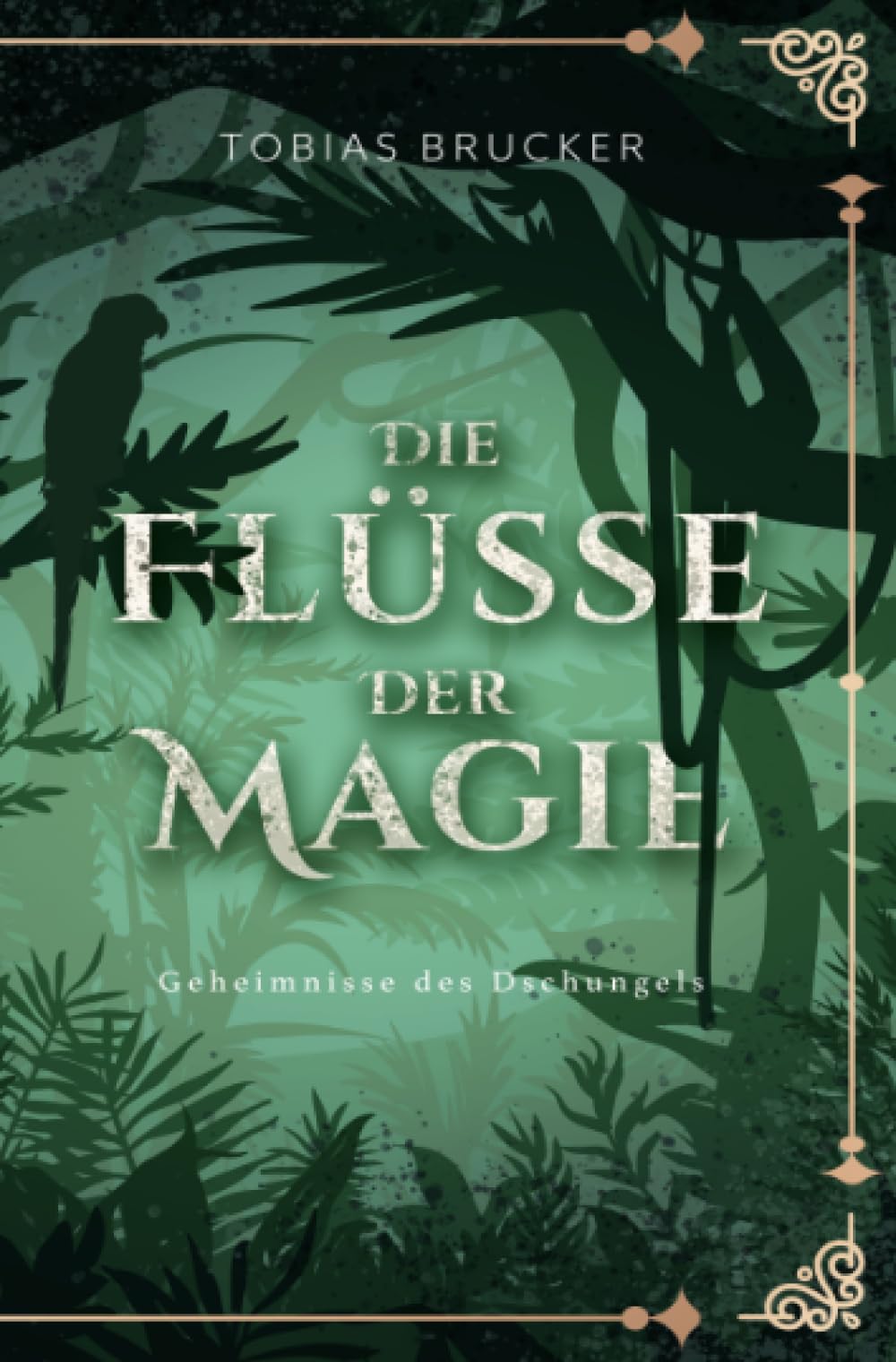 Die Flüsse der Magie: Geheimnisse des Dschungels Contemporary literature