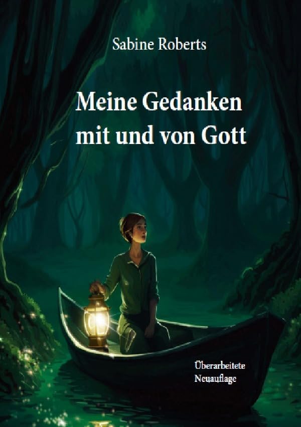 Meine Gedanken mit und von Gott: DE Religion & Esotericism