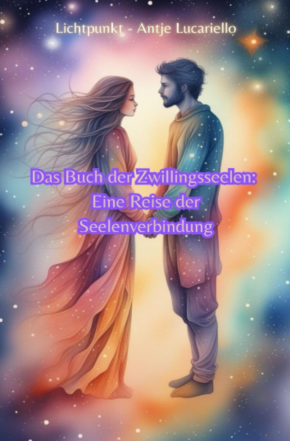 Das Buch der Zwillingsseelen: Eine Reise der Seelenverbindung Religion & Esotericism