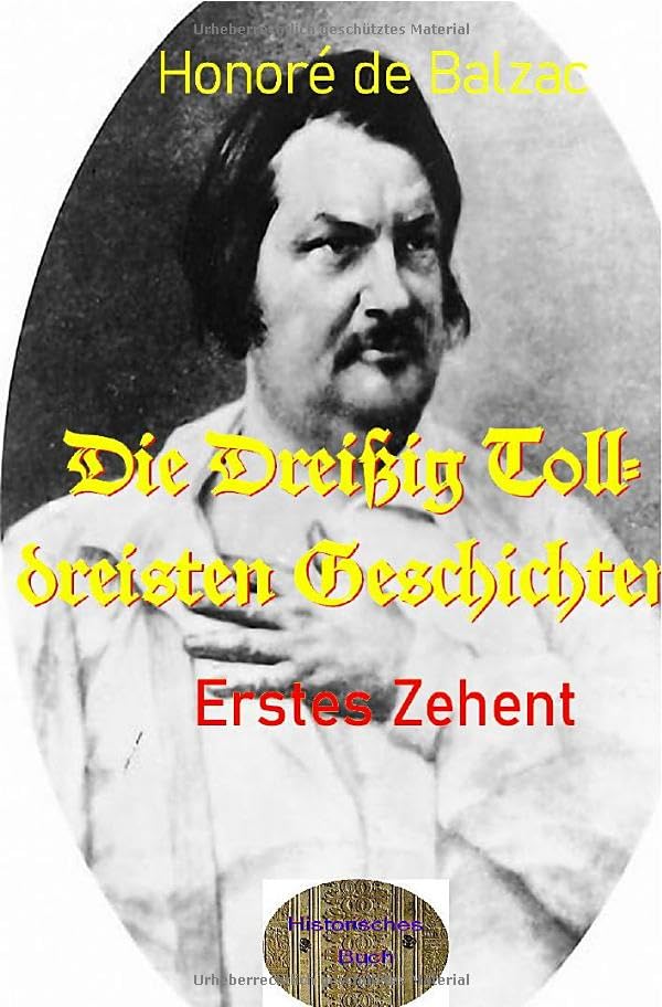 Die Dreißig Tolldreisten Geschichten, Erstes Zehent: Illustrierte Ausgabe Classics