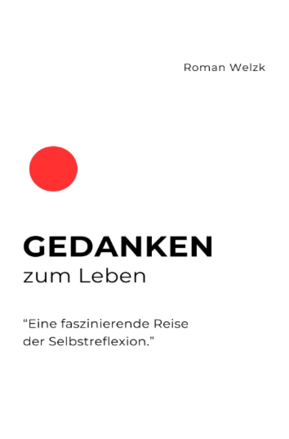 Gedanken zum Leben: DE Philosophy