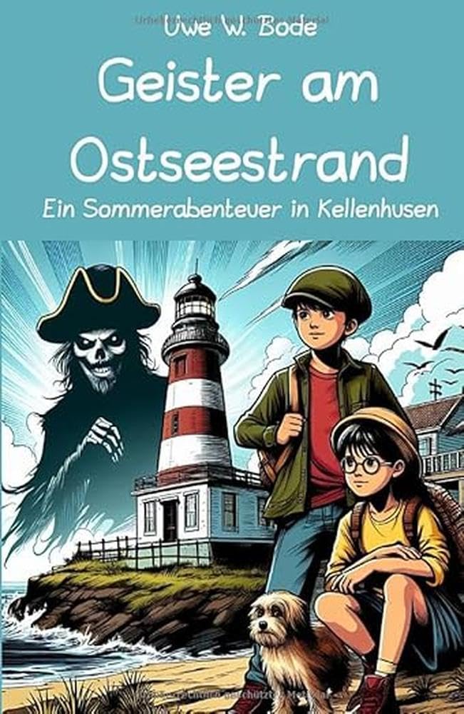 Geister am Ostseestrand: Ein Sommerabenteuer in Kellenhusen Novels & Short Stories