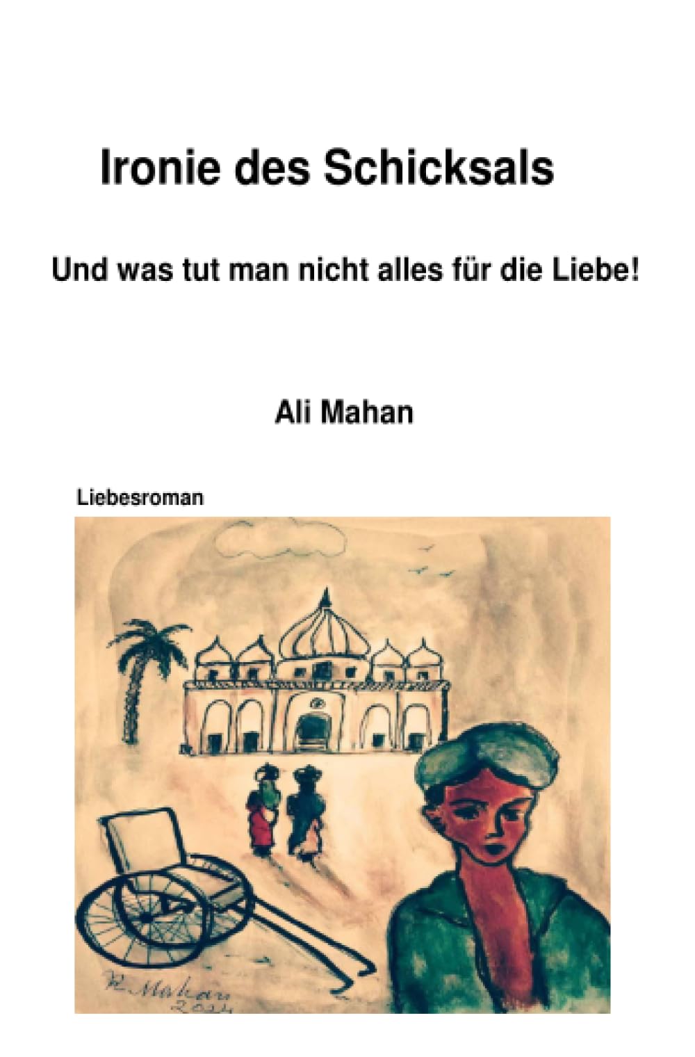 Ironie des Schicksals: Und was tut man nicht alles für die Liebe! Contemporary literature