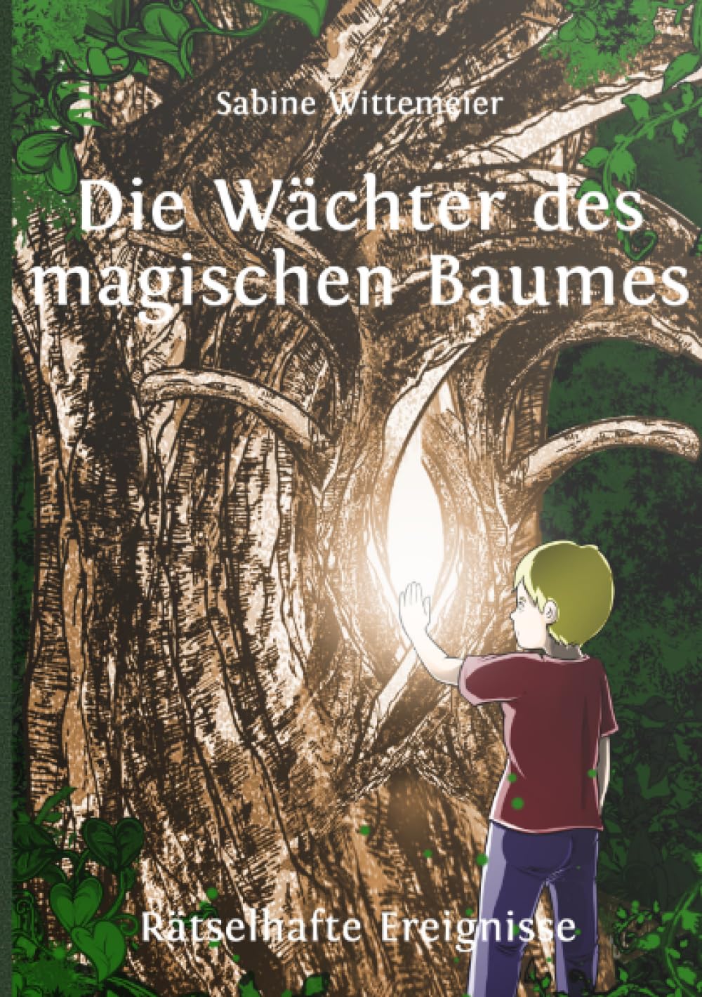 Die Wächter des magischen Baumes: Rätselhafte Ereignisse Novels & Short Stories