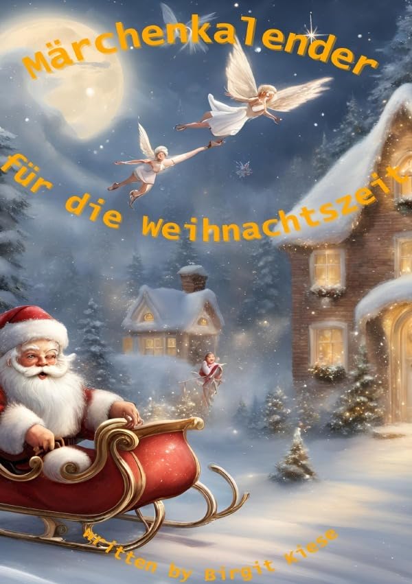 Märchenkalender für die Weihnachtszeit: Weihnachtsmärchen Children's books