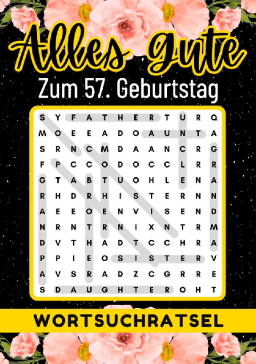 57 Geburtstag Geschenk | Alles Gute zum 57. Geburtstag - Wortsuchrätsel: Großdruck Rätselbuch zum Verschenken | 40 Wortsuchrätsel mit Lösungen | 57 ... Tante, Oma, Freunde, Großeltern, Kollegen Living & Furnishing