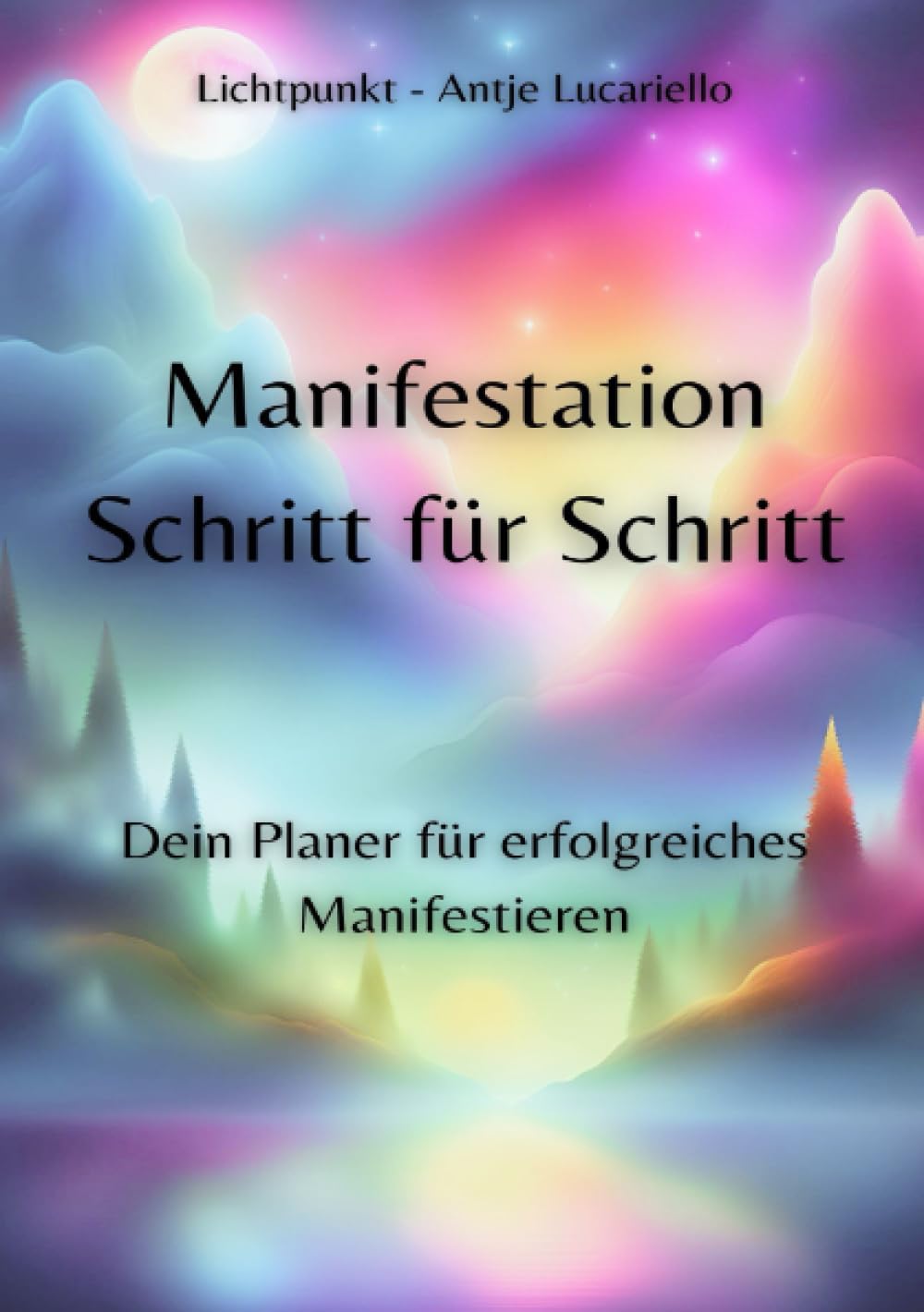 Manifestation Schritt für Schritt: Dein Planer für erfolgreiches Manifestieren Calendars