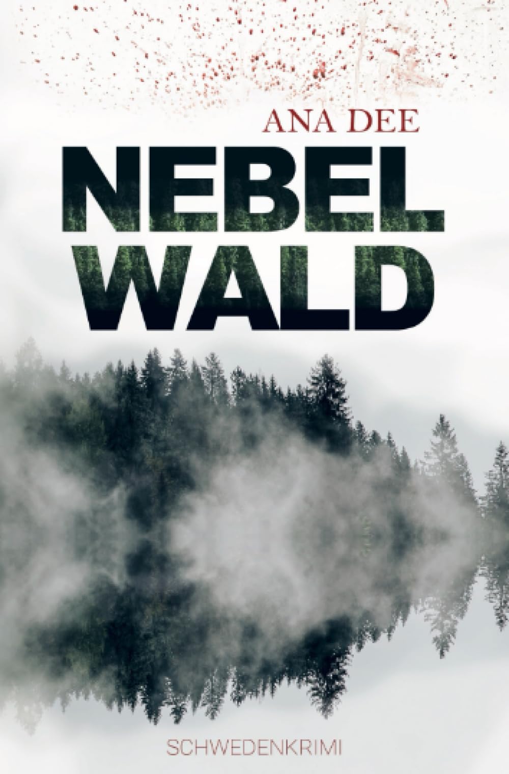 Nebelwald: Schweden-Krimi: Schweden-Krimi.DE Action & Adventure