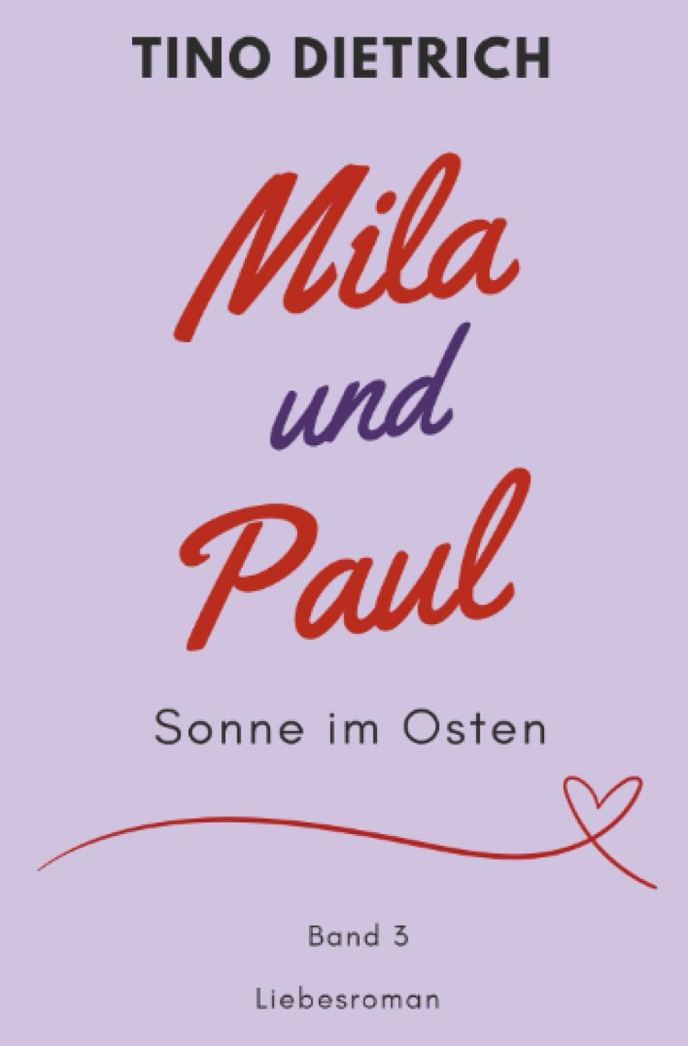 Mila und Paul: Sonne im Osten: DE Humour & Satire