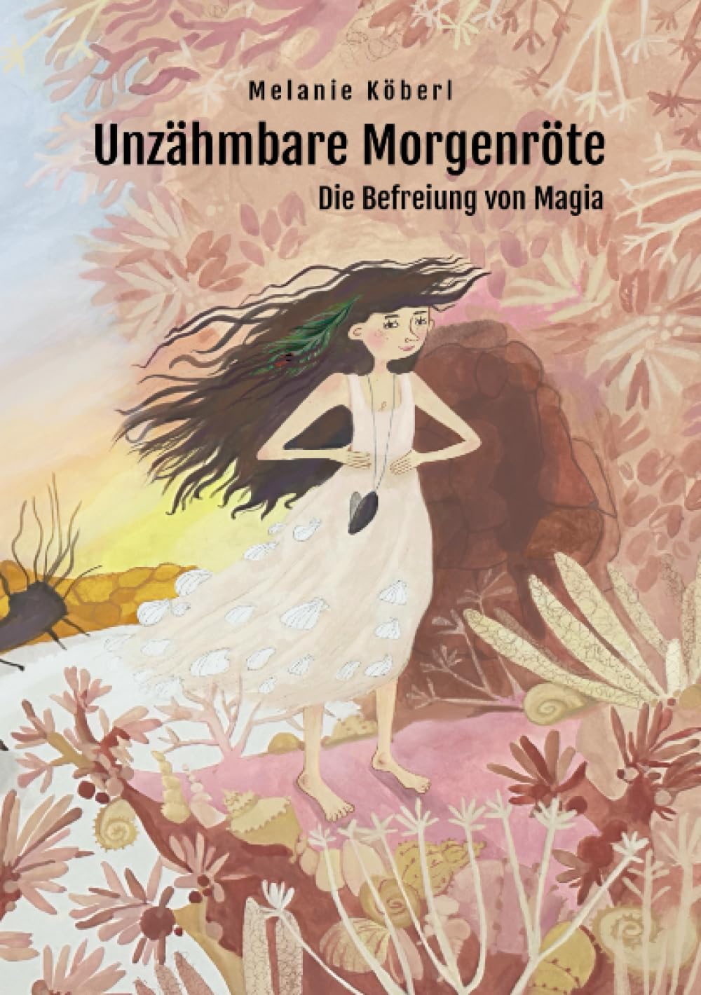 Unzähmbare Morgenröte: Die Befreiung von Magia Novels & Short Stories