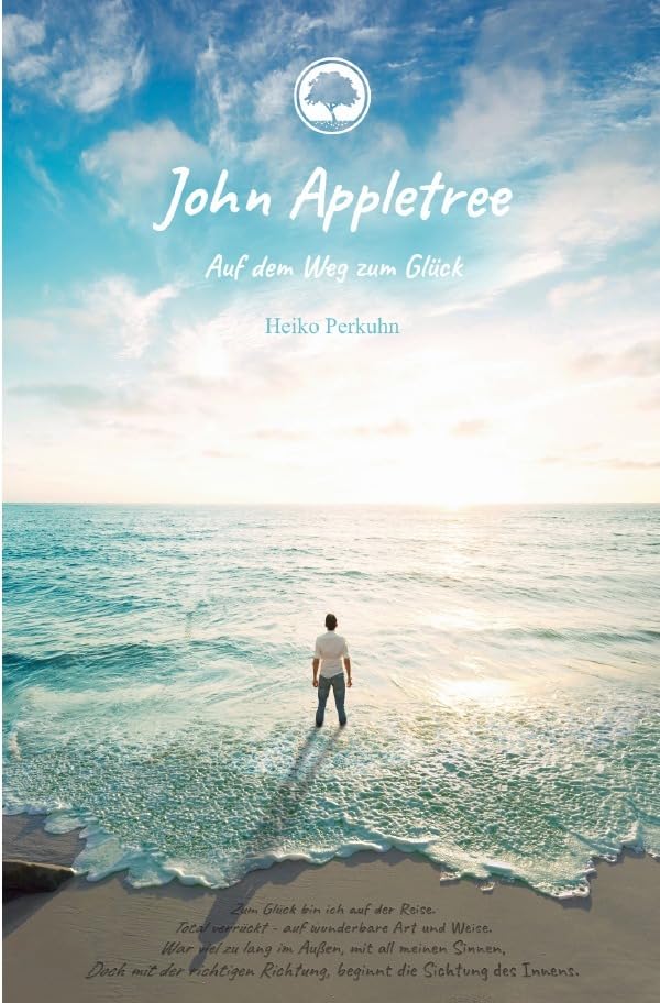John Appletree: Auf dem Weg zum Glück Contemporary literature
