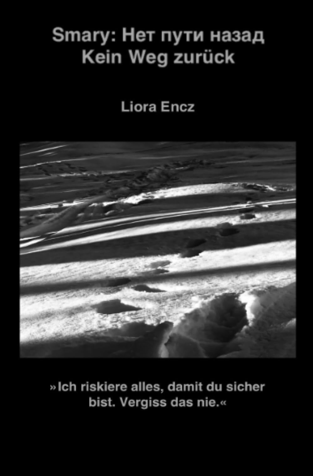 Kein Weg zurück: DE Fiction