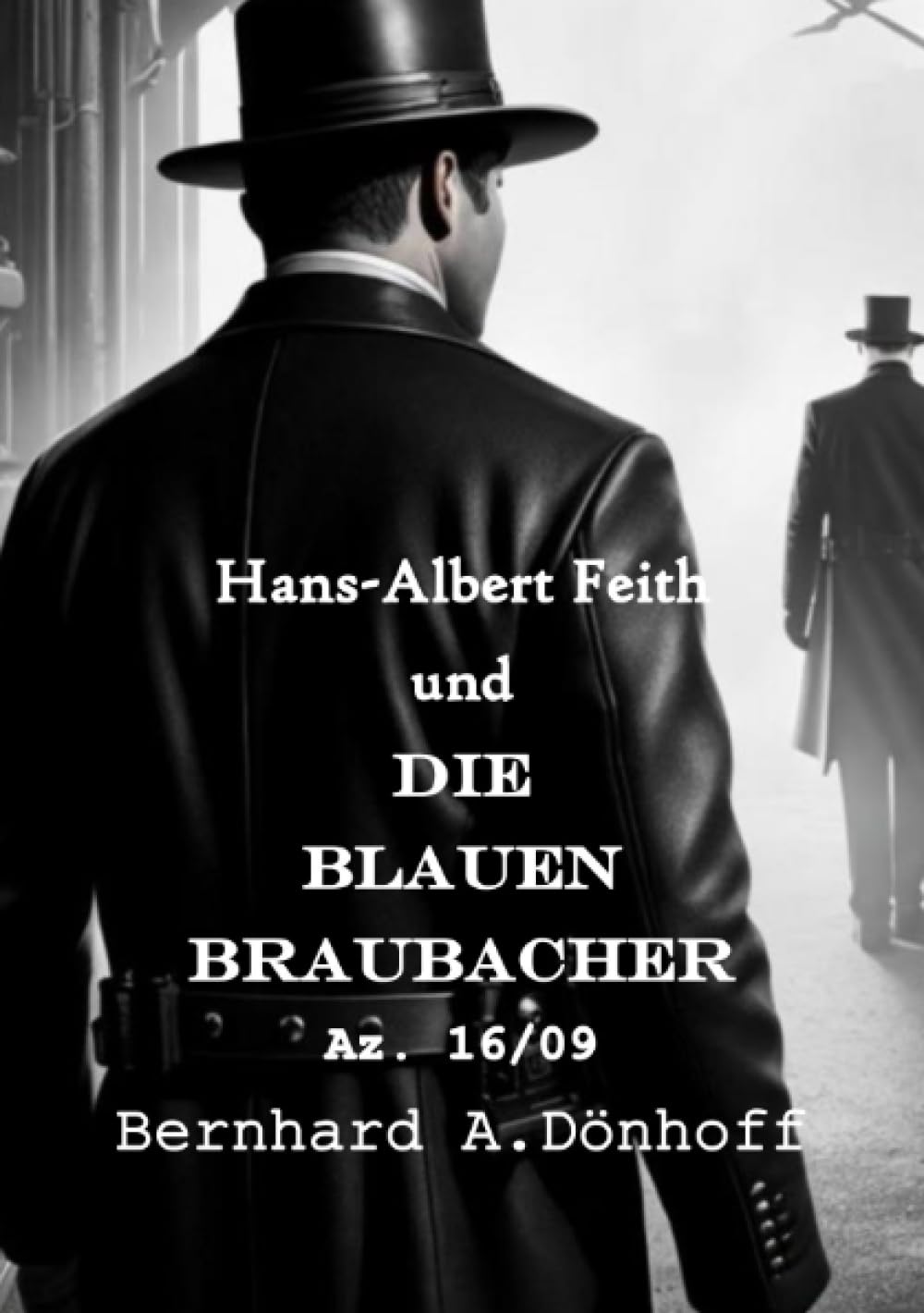 Hans-Albert Feith und die Blauen Braubacher: DE Contemporary literature