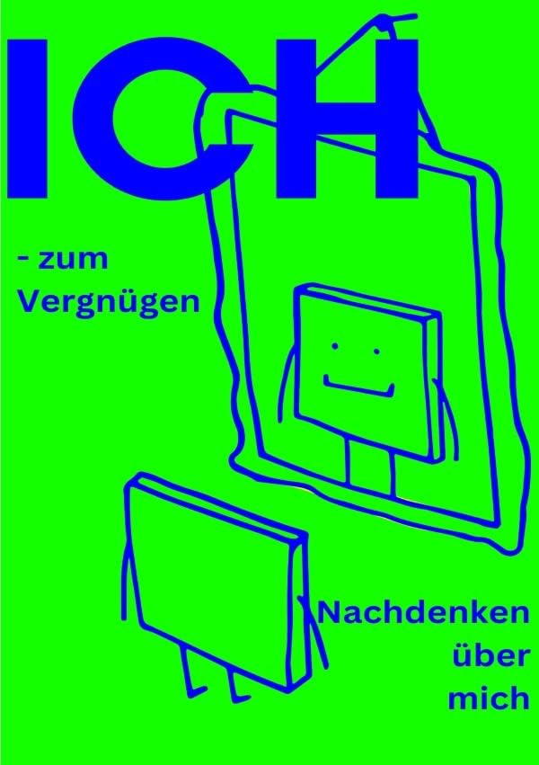Ich - zum Vergnügen: Nachdenken über mich Lifestyle