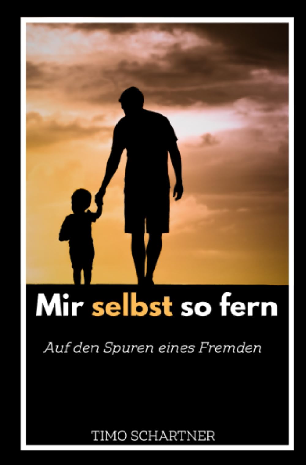 Mir selbst so fern: Auf den Spuren eines Fremden Philosophy