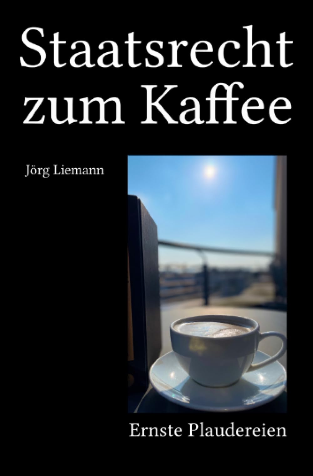 Staatsrecht zum Kaffee: Ernste Plaudereien Law