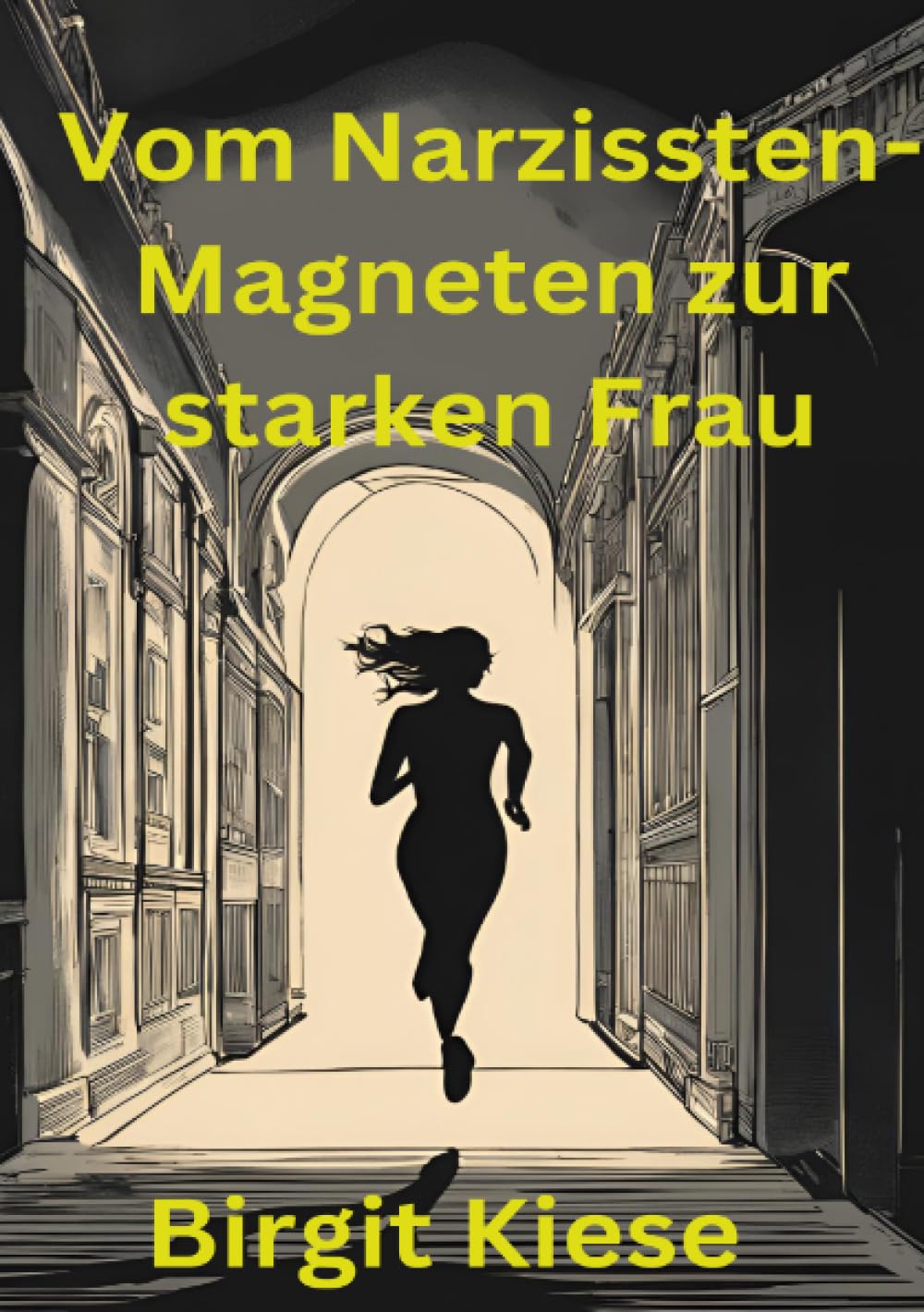 Vom Narzissten-Magneten zur starken Frau: Wie ich mich aus toxischen Beziehungen befreite und mein Leben zurückeroberte Parents & Children