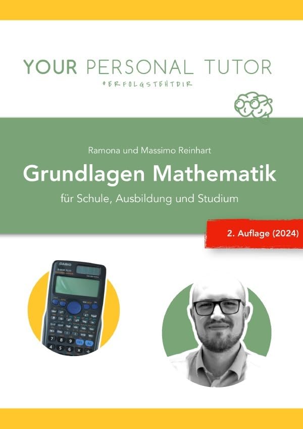 Grüne Reihe - Naturwissenschaftliches Grundwissen für Schule und Studium / Grundlagen Mathematik für Schule, Ausbildung und Studium (1. Auflage): ... endlich Mathe verstehen! Law