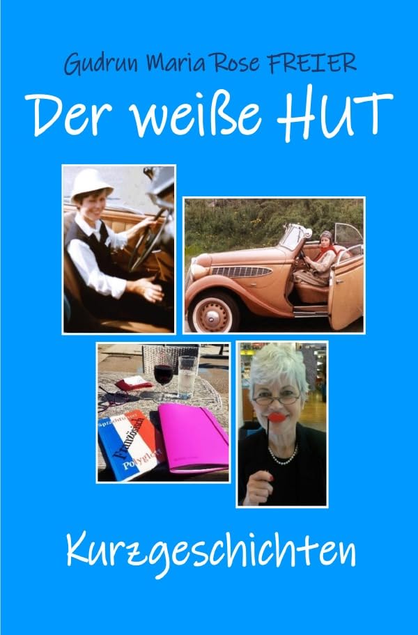 Der weiße Hut: Kurzgeschichten Contemporary literature