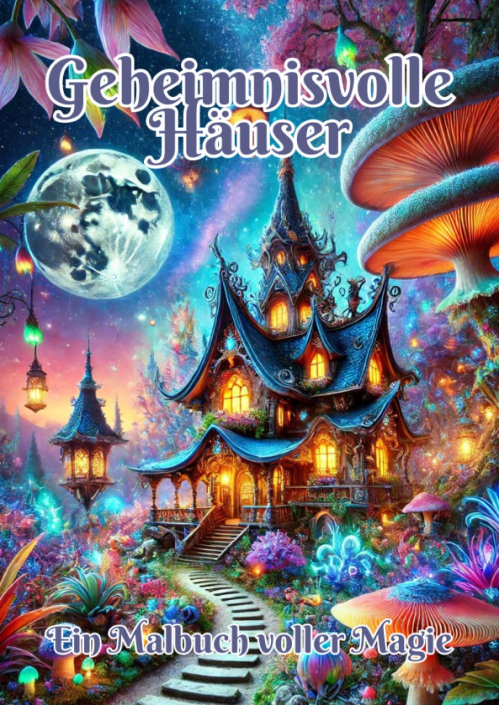 Geheimnisvolle Häuser: Ein Malbuch voller Magie Novels & Short Stories