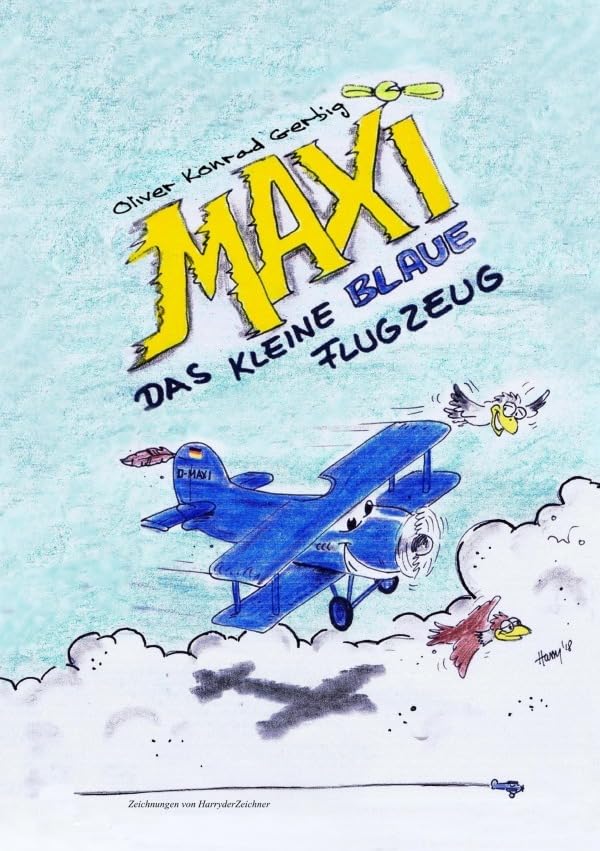 MAXI Das kleine blaue Flugzeug: Eine Fliegergeschichte für große und kleine Piloten Leisure & Fun