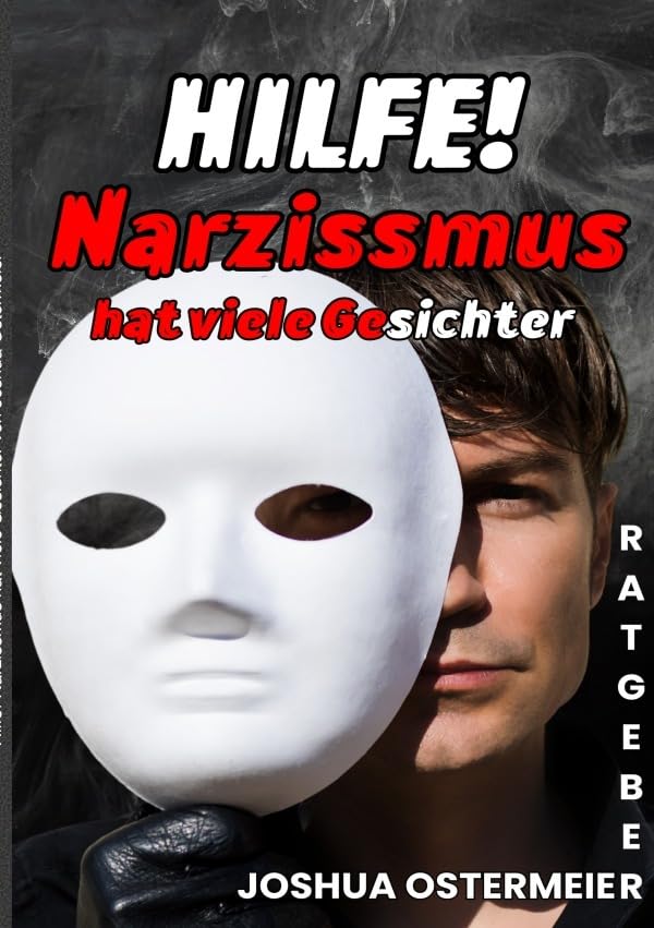 Hilfe! - Narzissmus hat viele Gesichter: DE Parents & Children