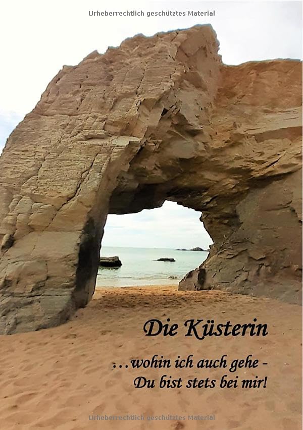 Die Küsterin... / Die Küsterin ... wohin ich auch gehe - Du bist stets bei mir: DE Contemporary literature