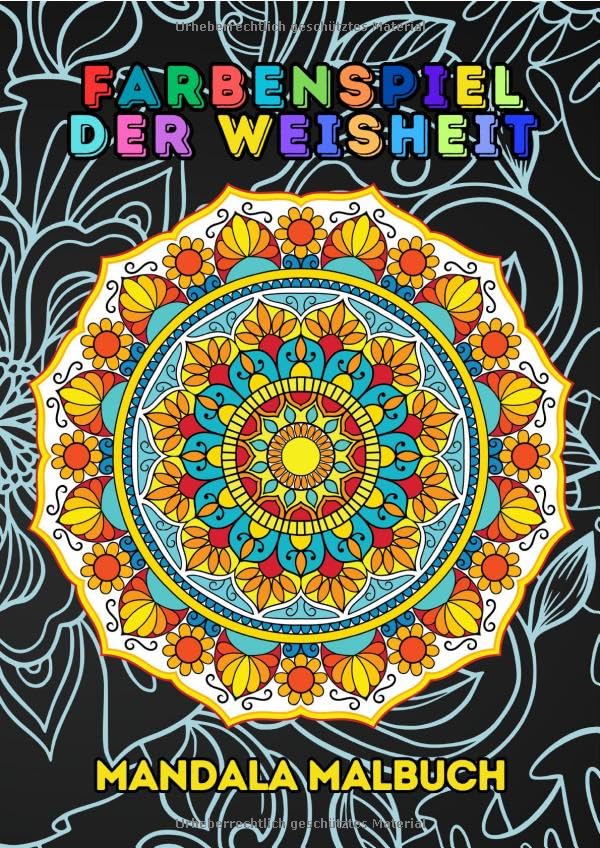 Farbenspiel der Weisheit: Mandala Malbuch Film, Art & Culture