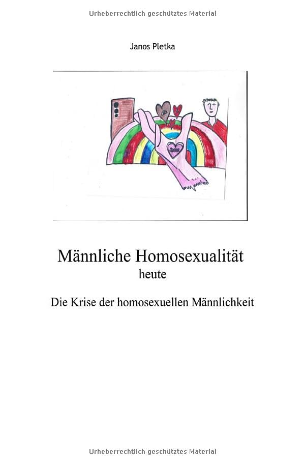 Männliche Homosexualität heute: Die Krise der homosexuellen Männlichkeit Law
