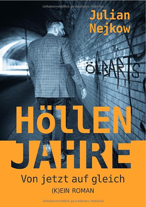 Höllenjahre – von jetzt auf gleich: DE Personalities