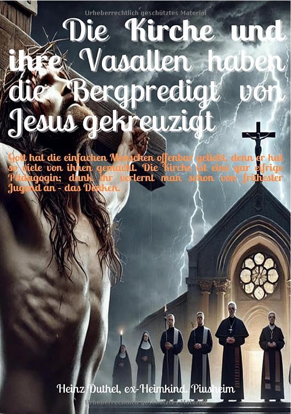 Die Kirche und ihre Vasallen haben die Bergpredigt von Jesus gekreuzigt: Was die Bergpredigt uns heute wirklich zu sagen hat Religion & Esotericism
