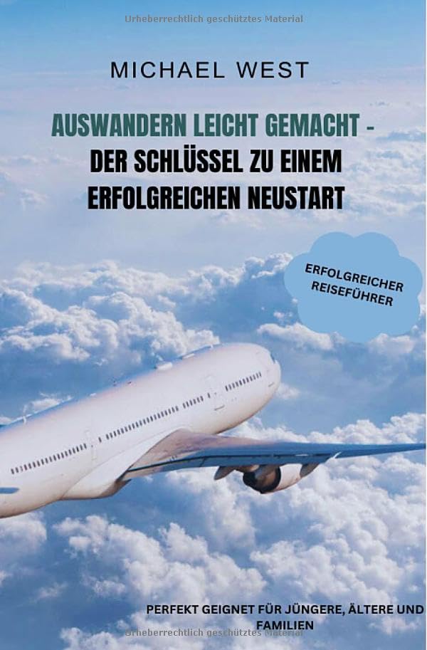 Auswandern leicht gemacht: Der Schlüssel zu einem erfolgreichen Neustart ins Ausland Psychology