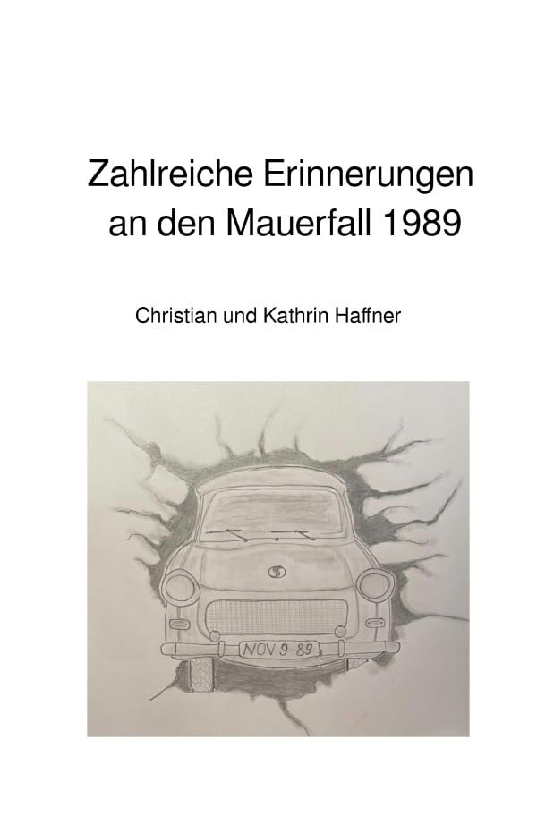 Zahlreiche Erinnerungen an den Mauerfall 1989 Contemporary literature