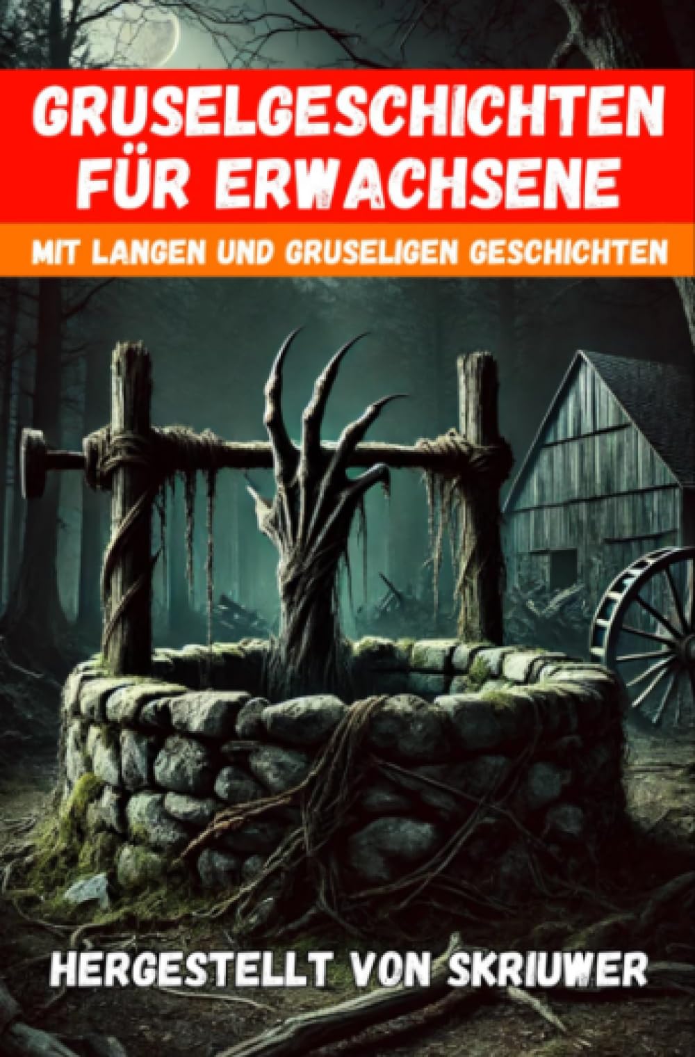 Gruselgeschichten für Erwachsene: Ein spannendes Gruselbuch Essays & Short Stories