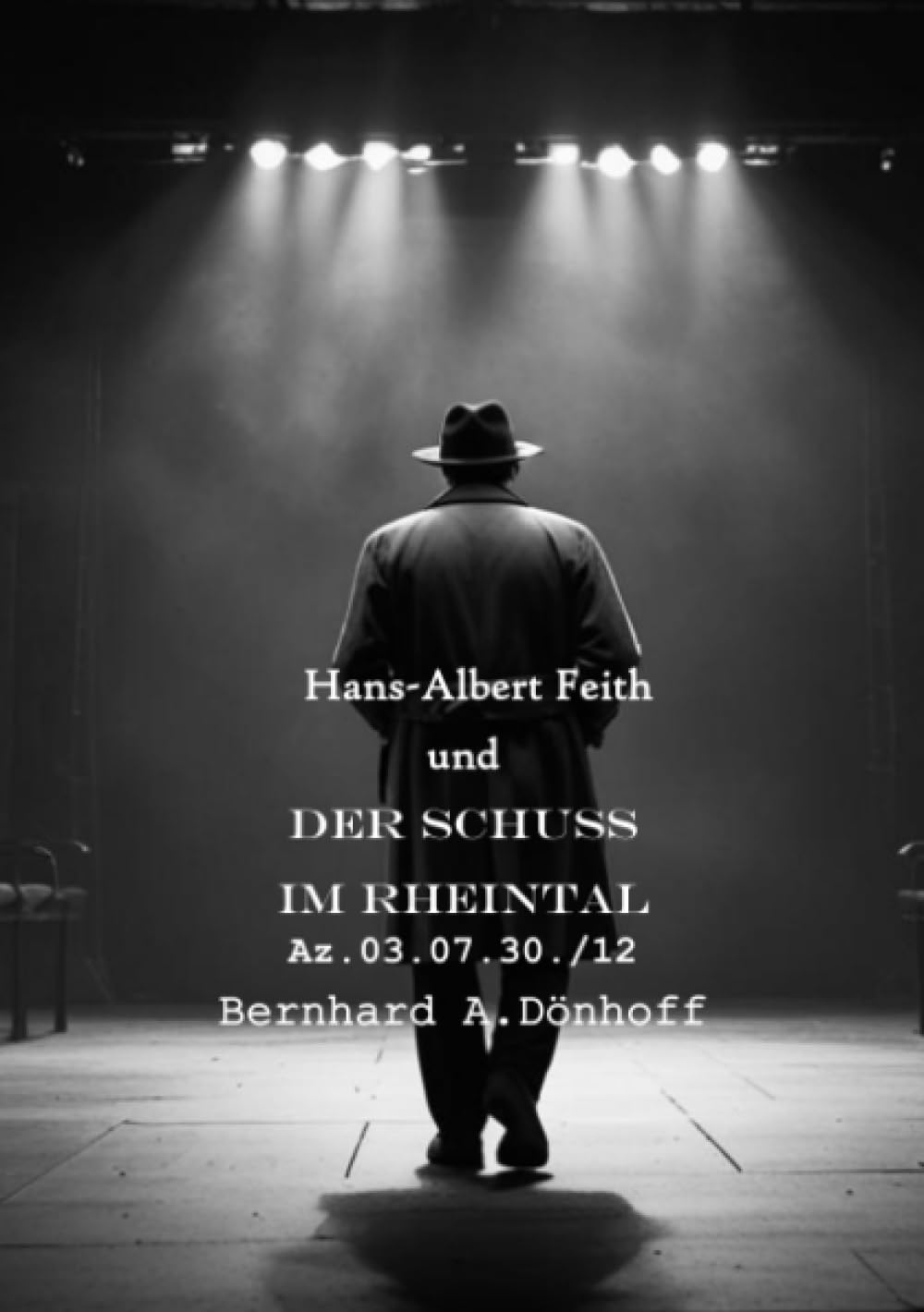 Hans-Albert Feith und der Schuss im Rheintal Contemporary literature