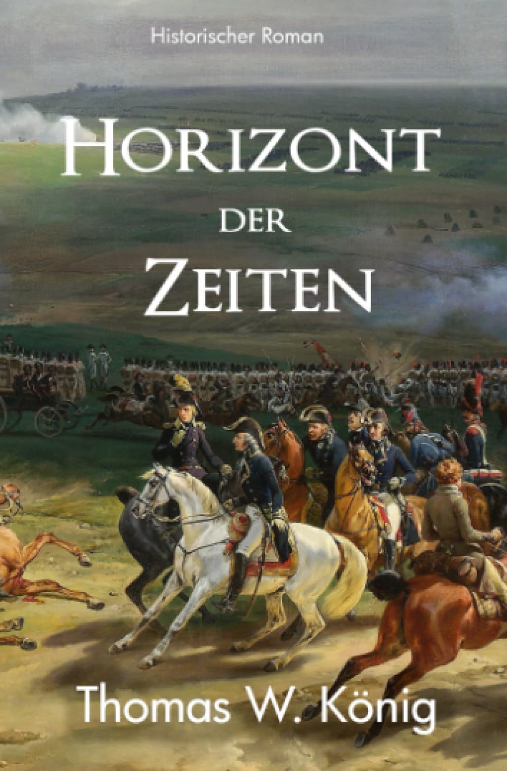 Horizont der Zeiten: Franzosenzeit (Mathes-Saga) Drama