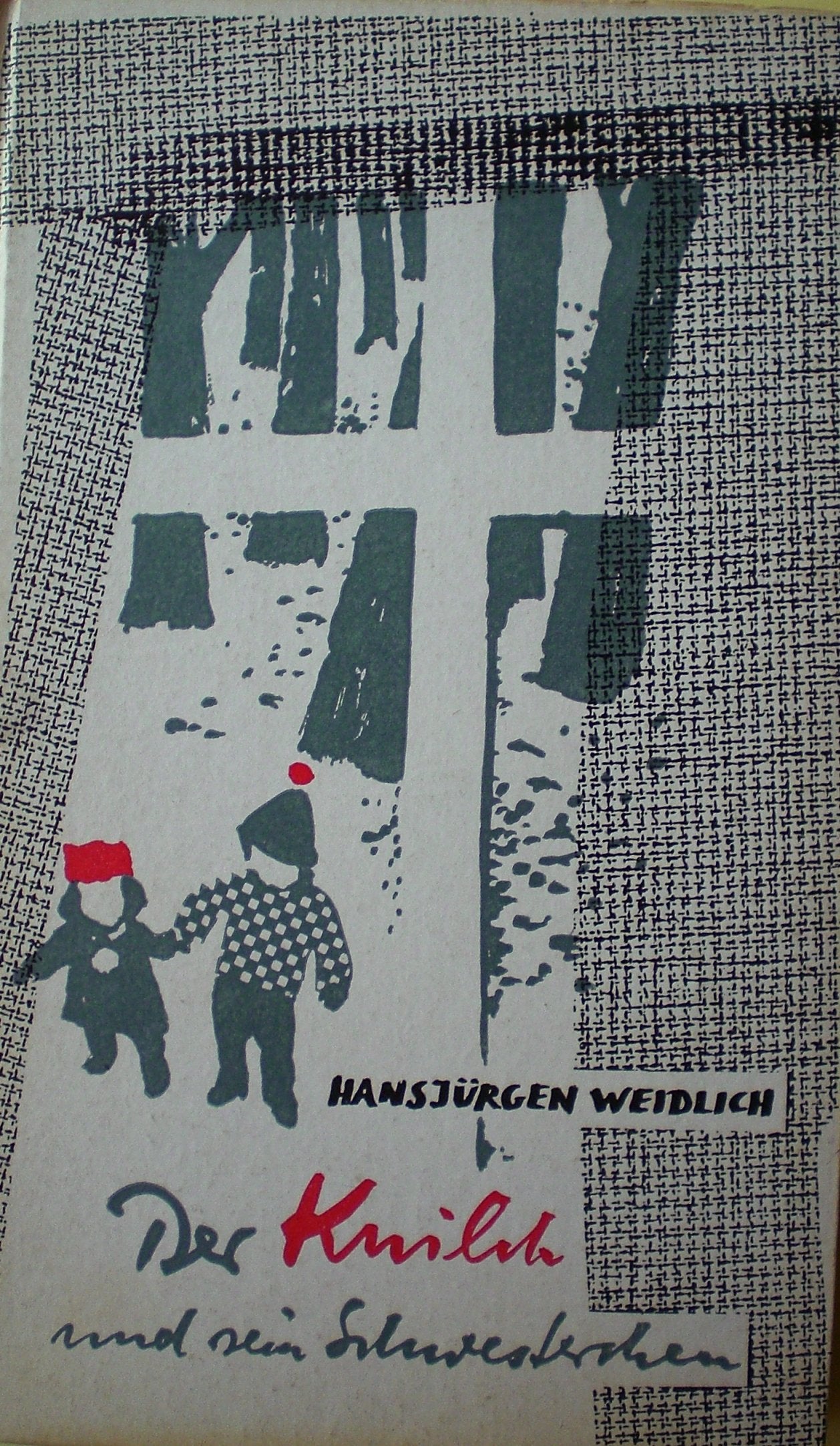 Der Knilch und sein Schwesterchen. Die Geschichte zweier Adoptivkinder - Weidlich, Hansjürgen book