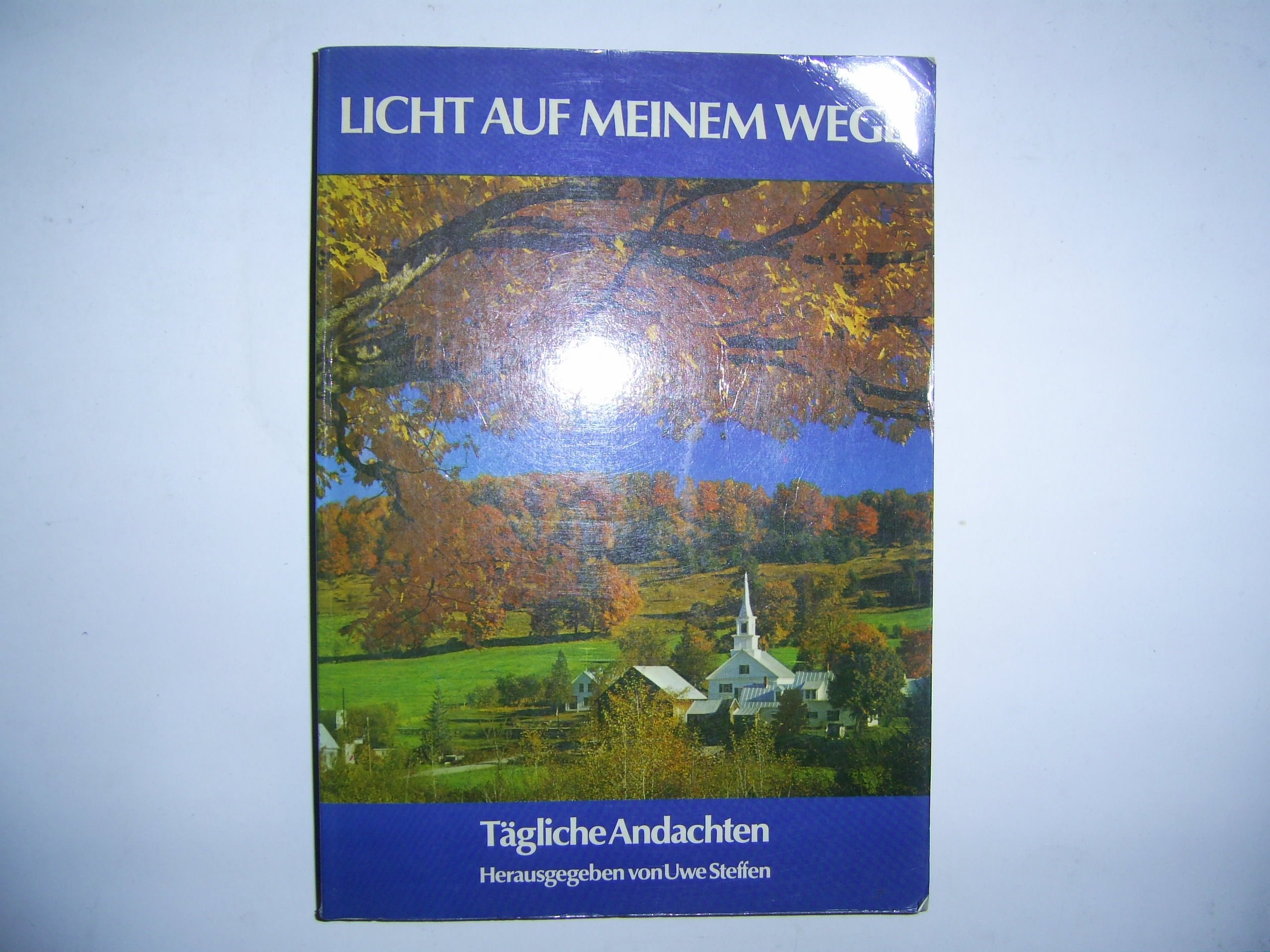 Licht auf meinem Weg. Tägliche Andachten Books