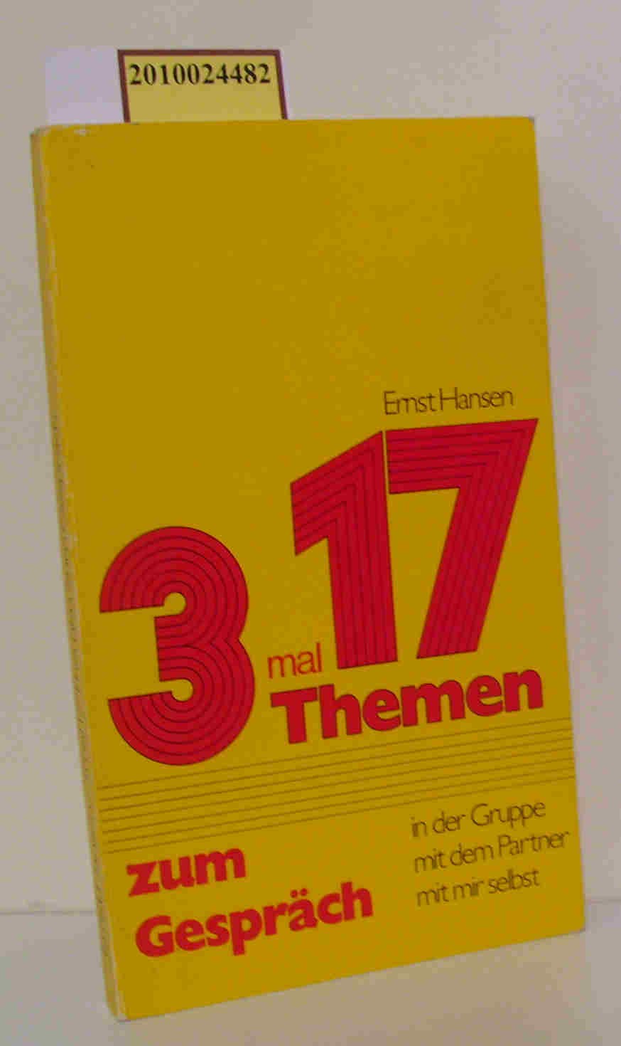 Dreimal siebzehn Themen zum Gespräch. Mit mir selbst, mit dem Partner, in der Gruppe Books